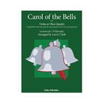 Carl Fischer Leontovich/Wilhousky Clark L  Carol of the Bells Compatible for Violin or Oboe Quartet