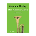 More Miniature Classics for Two Trumpets