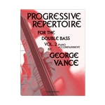 Progressive Repertoire for the Double Bass Volume 2 - Piano Accompaniment