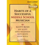 GIA Rush/Scott/Wilkinson Wilder  Habits of a Successful Middle School Musician - Bass Clarinet