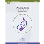 Dragon Slide (Trombone Feature) - Concert Band