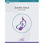 Excelcia Taurins J   Zombie Attack - Concert Band