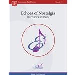 Echoes of Nostalgia - Concert Band