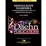 Daehn Beethoven Daehn L  Moonlight Marimba - Concert Band