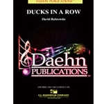 Daehn Bobrowitz D   Ducks in a Row - Concert Band