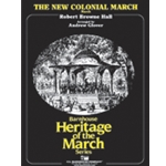 Barnhouse Hall R B Glover A  New Colonial March - Concert Band