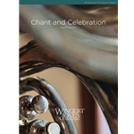 Wingert Jones Gorham D   Chant and Celebration - Concert Band