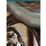 Wingert Jones Standridge R   Timepiece - Concert Band