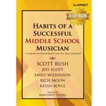 GIA Rush/Scott/Wilkinson Wilder  Habits of a Successful Middle School Musician - Clarinet