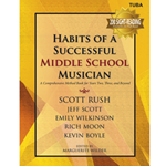 GIA Rush/Scott/Wilkinson Wilder  Habits of a Successful Middle School Musician - Tuba