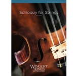 Wingert Jones Gillis D   Soliloquy for Strings - String Orchestra