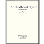 Wingert Jones Holsinger D   Childhood Hymn - Woodwind Quintet