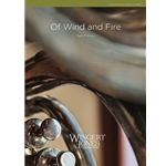 Wingert Jones Gilroy G   Of Wind and Fire - Concert Band