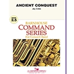 Barnhouse Coles J   Ancient Conquest - Concert Band