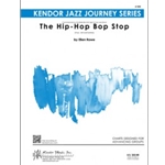 Kendor Rowe E   Hip Hop Bop Stop - Jazz Ensemble