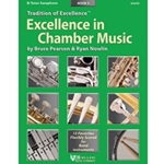 Kjos Pearson / Nowlin   Tradition of Excellence - Excellence in Chamber Music Book 3 - Tenor Saxophone