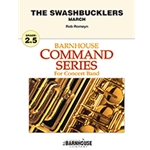 Barnhouse Romeyn R   Swashbucklers - Concert Band