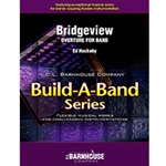 Barnhouse Huckeby E   Bridgeview (Build-A-Band) - Concert Band