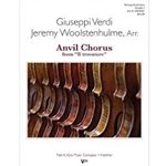 Kjos Verdi G Woolstenhulme J  Anvil Chorus from "Il trovatore" - String Orchestra