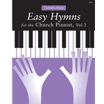 Augsburg Shaw T   Easy Hymns for the Church Pianist Volume 2