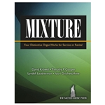 SacredMusicPres    Mixture - Four Distinctive Organ Works for Service or Recital