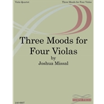 Tempo Press Missal J   Three Moods for Four Violas - Viola Quartet