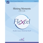 Excelcia Clark L   Shining Moments (Flexcel) - Concert Band