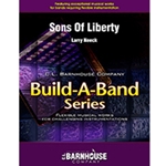 Barnhouse Neeck L   Sons Of Liberty (Build-A-Band) - Concert Band