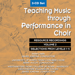 Teaching Music through Performance in Choir - Volume 2 - CD