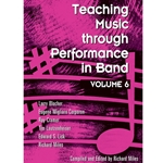 GIA Blocher/Corporon/Cramer/Miles   Teaching Music through Performance in Band - Volume 6 - Book