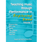 GIA Cole/Fisher/Floyd/Wilder Miles  Teaching Music through Performance in Beginning Band - Volume 2