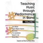 GIA Blocher/Corporon/Cramer/Miles Miles   Teaching Music through Performance in Band - Volume 9