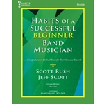 GIA Rush / Scott   Habits of a Successful Beginner Band Musician - Oboe