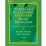 GIA Rush / Scott   Habits of a Successful Beginner Band Musician - Bassoon