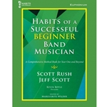 GIA Rush / Scott   Habits of a Successful Beginner Band Musician - Euphonium (Baritone BC)