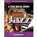 Barnhouse Hammonds M Hammonds M  A Few Miles More - Jazz Ensemble