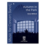 Carl Fischer Milford G   Autumn in the Park - Concert Band