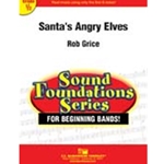 Barnhouse Grice R   Santa's Angry Elves - Concert Band