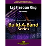 Barnhouse Huckeby E   Let Freedom Ring (Build-A-Band) - Concert Band