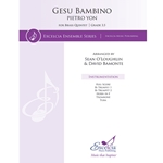 Excelcia Yon P O'Loughlin/Bamonte  Gesu Bambino for Brass Quintet