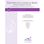 Excelcia Handel G O'Loughlin/Bamonte  For Unto Us a Child Is Born for Brass Quintet