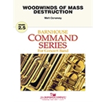 Woodwinds of Mass Destruction - Concert Band