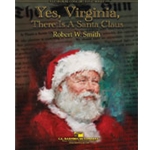 Yes, Virginia, There Is A Santa Claus - Concert Band