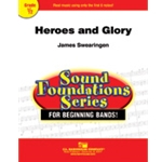 Heroes and Glory - Concert Band