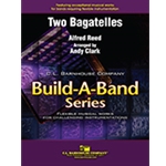 Two Bagatelles (Build-A-Band) - Concert Band