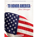 To Honor America - Concert Band