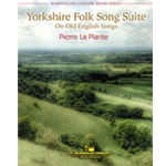 Yorkshire Folk Song Suite - Concert Band