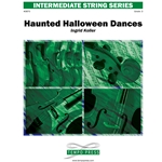 Haunted Halloween Dances
 - String Orchestra