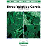 Three Yuletide Carols - String Orchestra