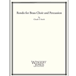 Rondo for Brass Choir and Percussion